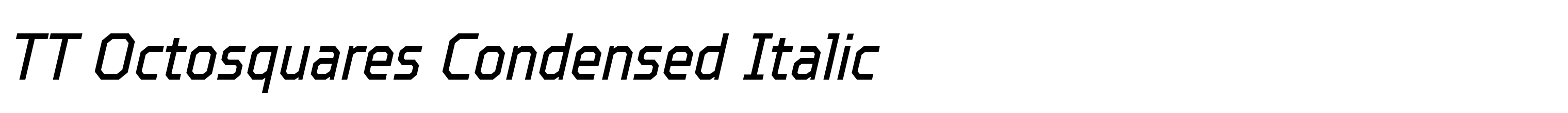 TT Octosquares Condensed Italic